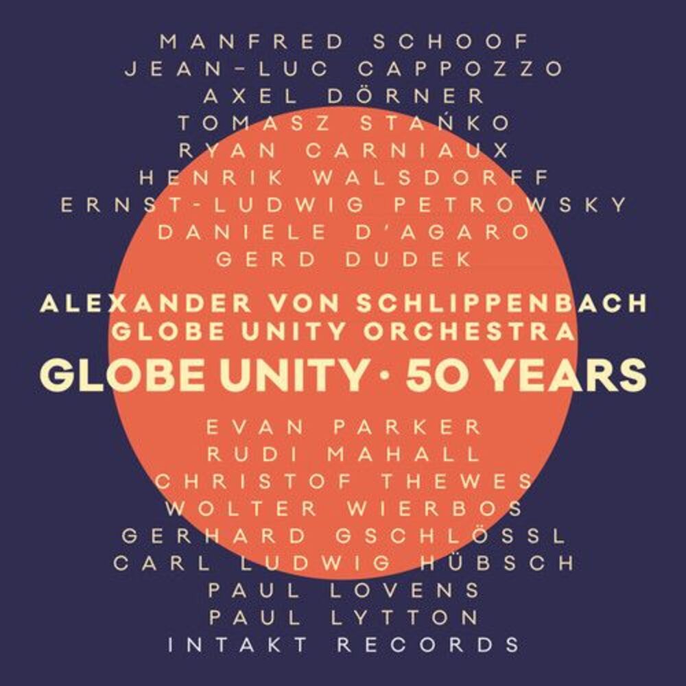 Alexander von Schlippenbach - Globe Unity / 50 Years CD